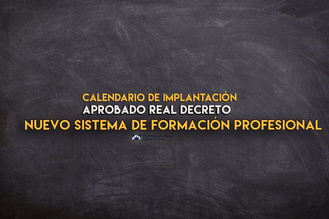 calendario de implantación del nuevo sistema fp