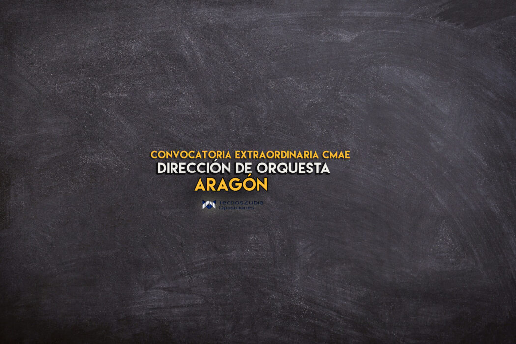 convocatoria extraordinaria CMAE dirección orquesta Aragón