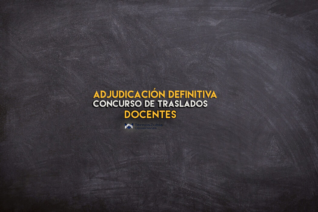 adjudicación definitiva concurso traslados docentes