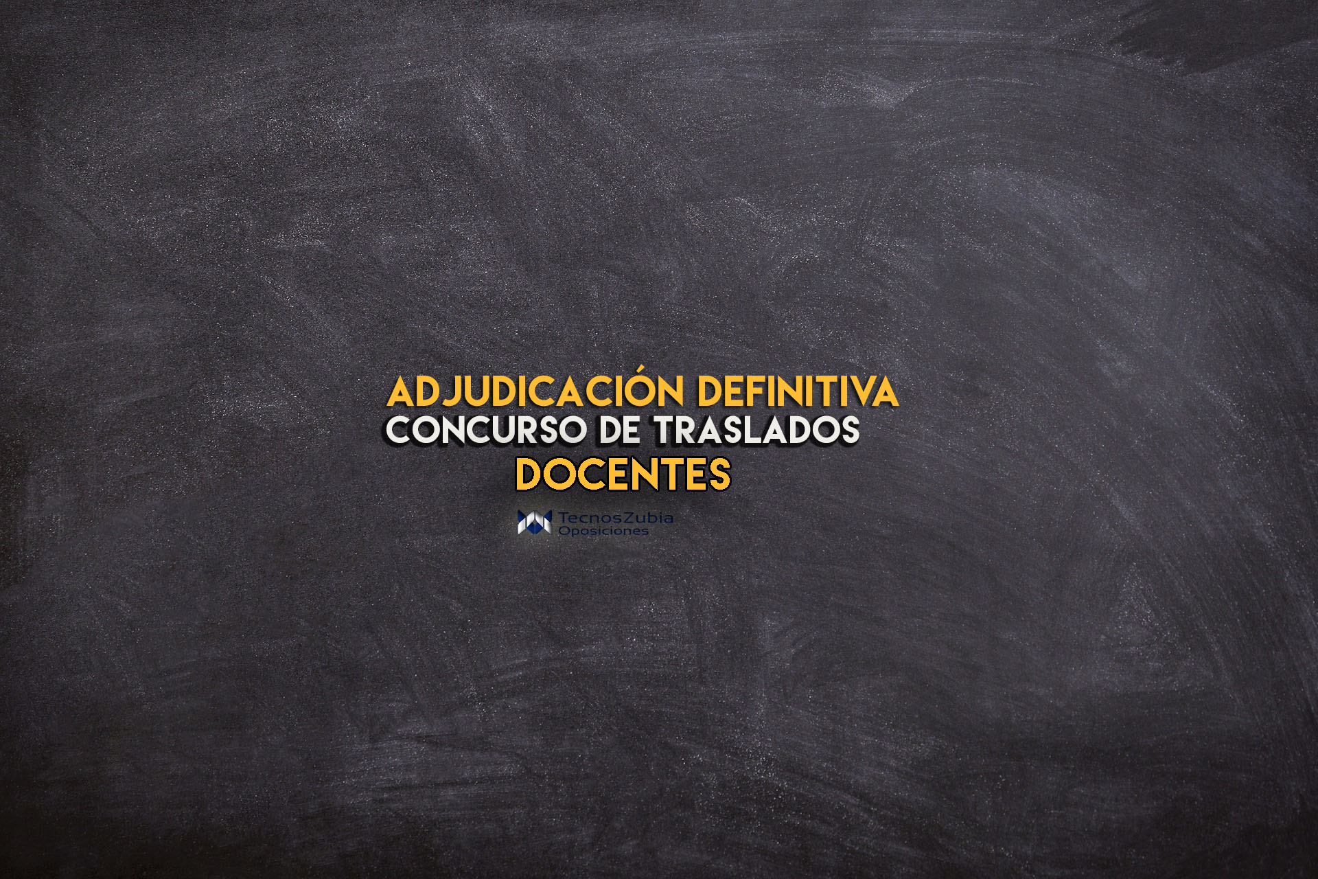 adjudicación definitiva concurso traslados docentes