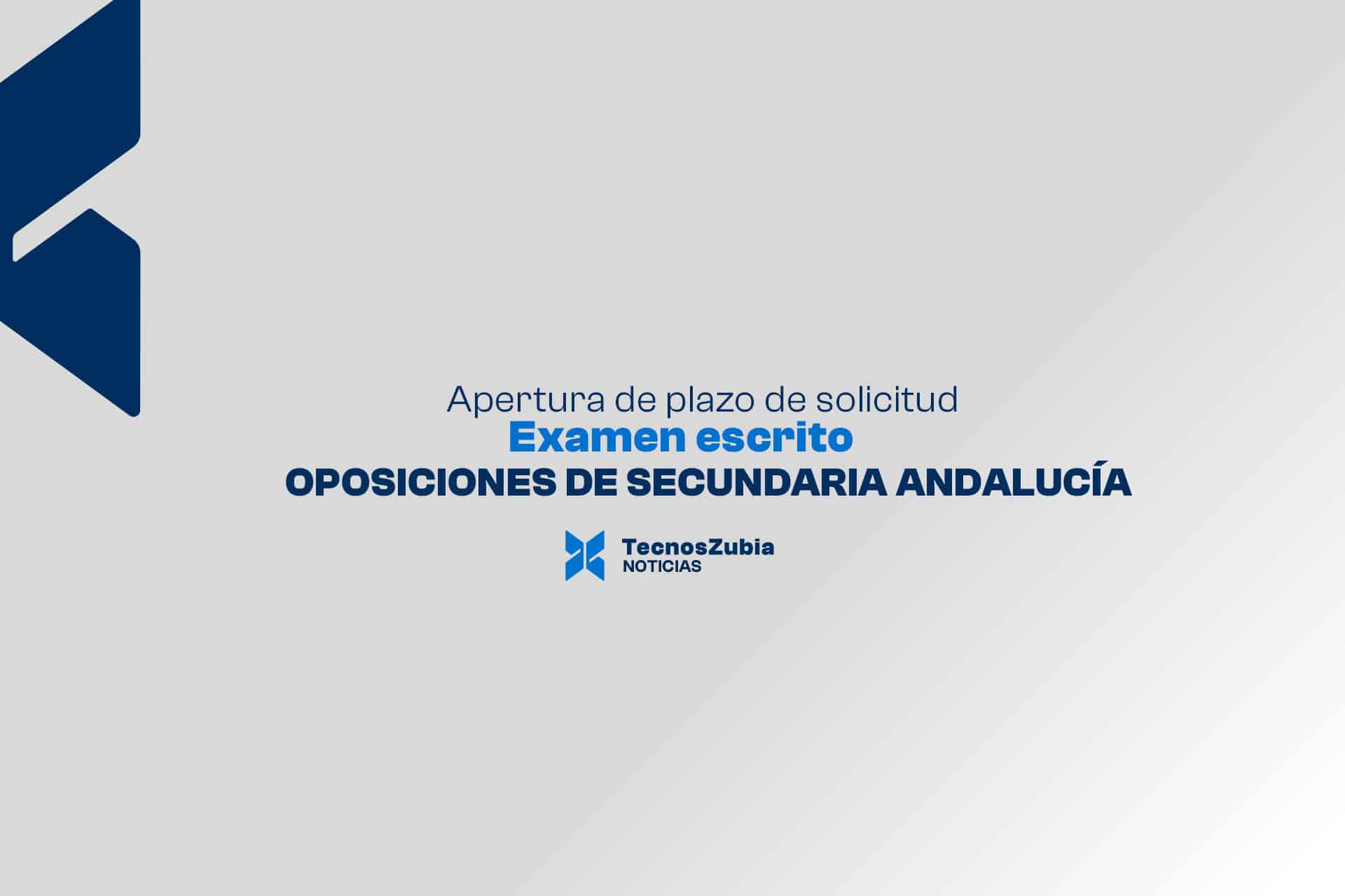 Apertura plazo de solicitud examen escrito Oposiciones Secundaria Andalucía