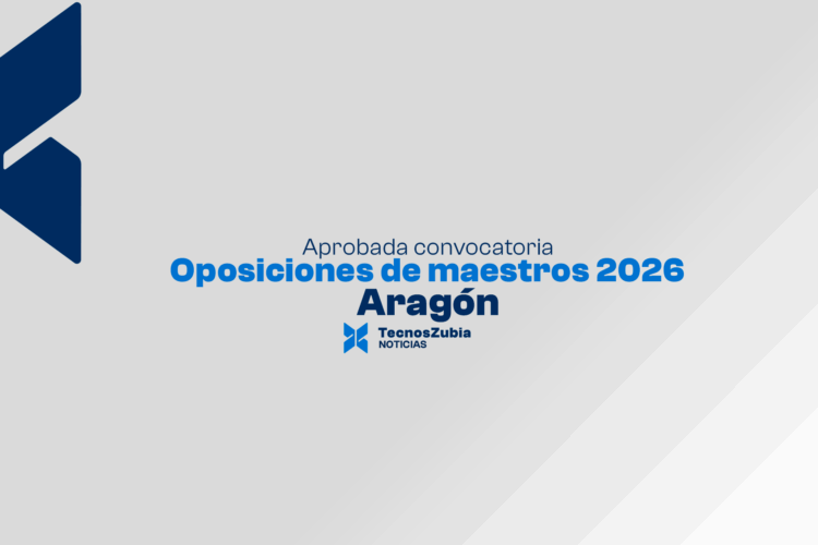 Oposiciones de maestros en Aragón 2026: convocatoria aprobada