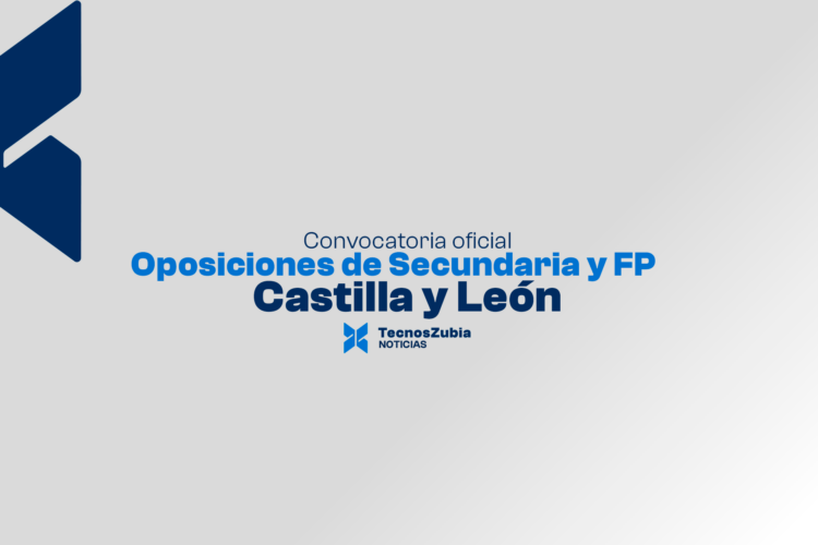 Oposiciones de Secundaria y FP en Castilla y León: convocatoria oficial con 1.006 plazas
