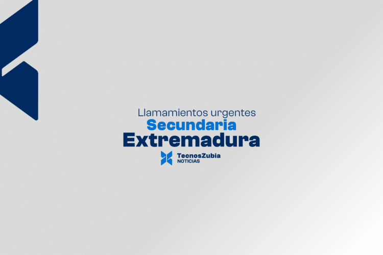Extremadura: llamamientos urgentes de Secundaria
