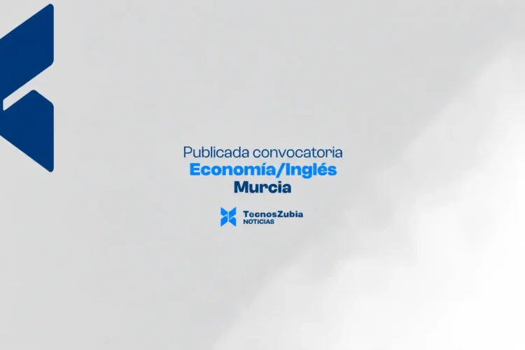Murcia: la convocatoria urgente de Economía/Inglés cierra el 23 de octubre a las 23:59